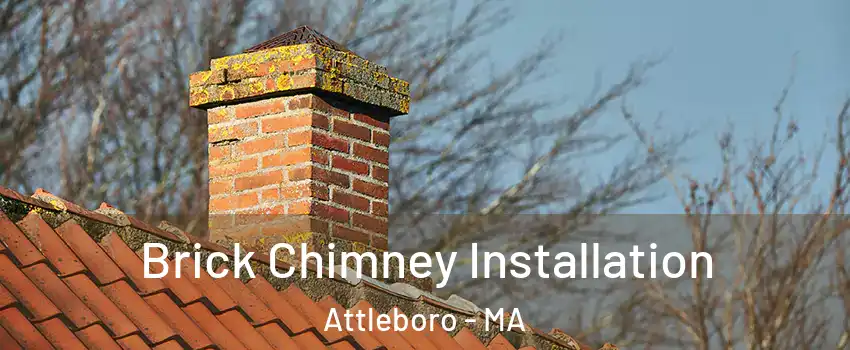  Brick Chimney Installation Attleboro - MA