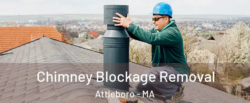  Chimney Blockage Removal Attleboro - MA