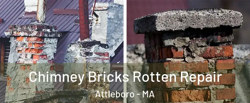  Chimney Bricks Rotten Repair Attleboro - MA