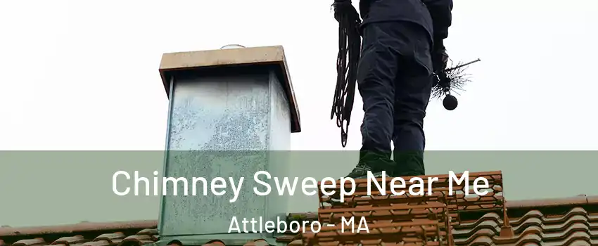  Chimney Sweep Near Me Attleboro - MA