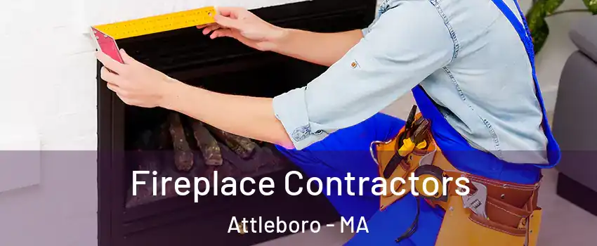  Fireplace Contractors Attleboro - MA