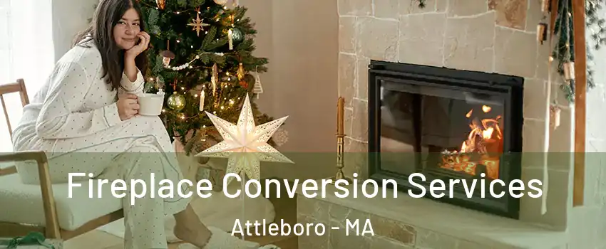  Fireplace Conversion Services Attleboro - MA