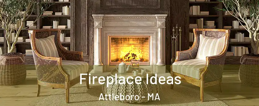  Fireplace Ideas Attleboro - MA