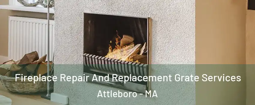  Fireplace Repair And Replacement Grate Services Attleboro - MA