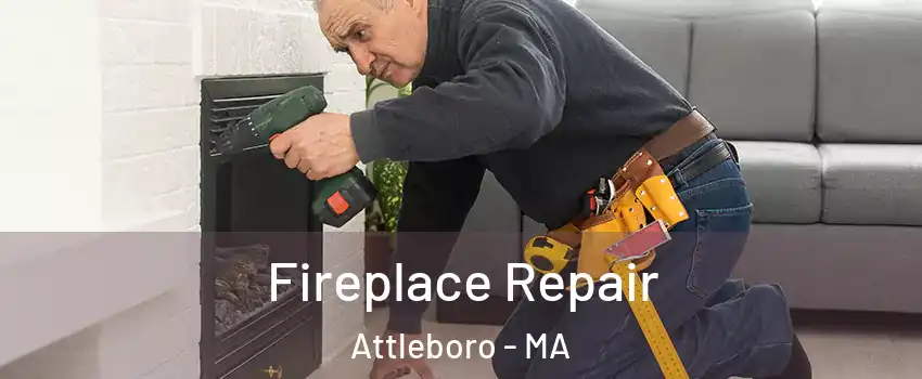  Fireplace Repair Attleboro - MA