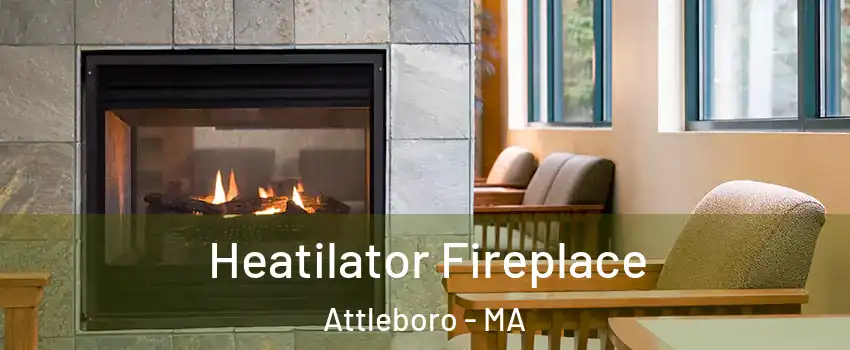  Heatilator Fireplace Attleboro - MA
