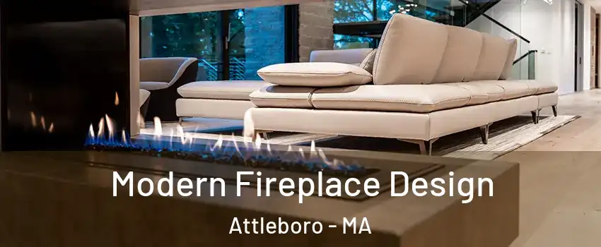  Modern Fireplace Design Attleboro - MA