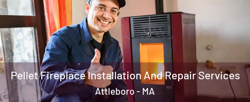  Pellet Fireplace Installation And Repair Services Attleboro - MA