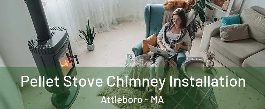  Pellet Stove Chimney Installation Attleboro - MA